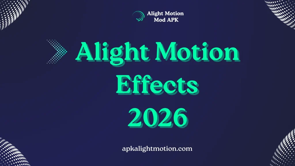Alight Motion Effects