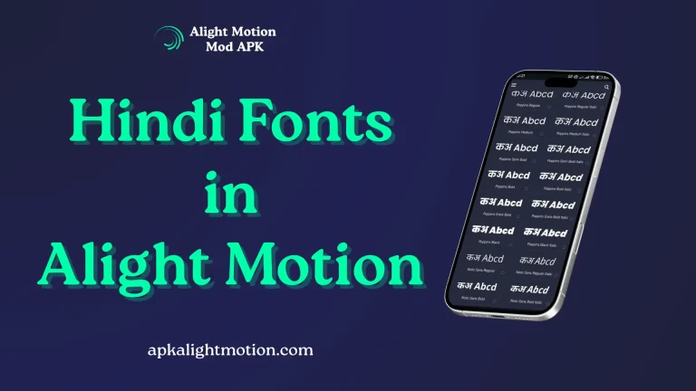 Hindi Fonts in Alight Motion